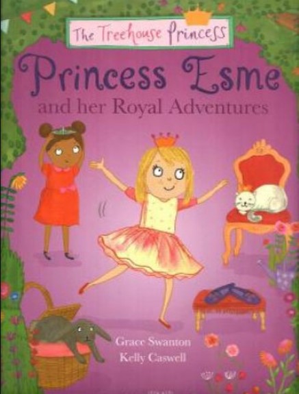 Princess Esme and Her Loyal Adventures